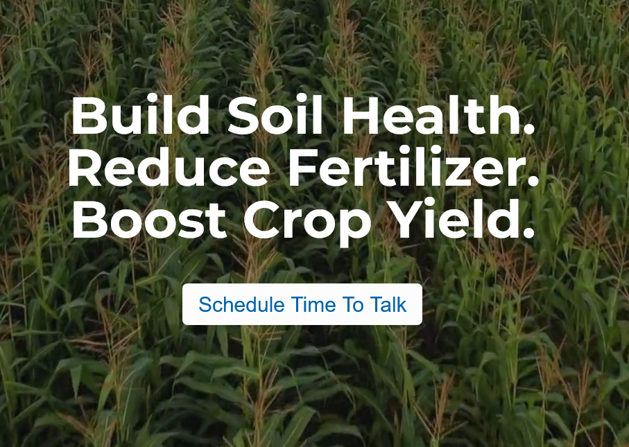 Build Soil Health. Reduce Fertilizer. Boost Crop Yield.